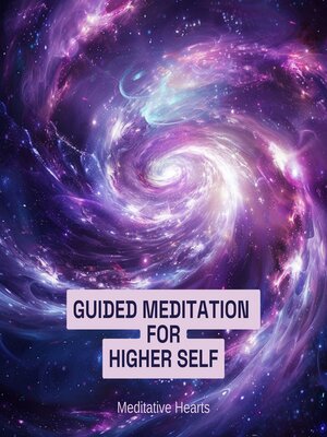 cover image of Guided Meditation for Higher Self